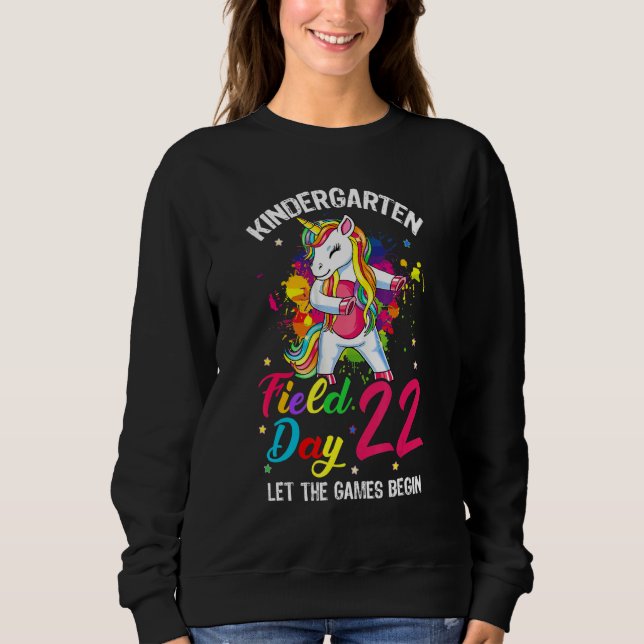 Field Day 2022 Kindergarten Let The Games Begin Ki Sweatshirt (Front)
