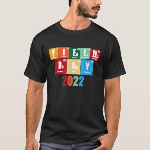 Field Day 2022 Periodic Table Chemist Teacher Men  T_Shirt