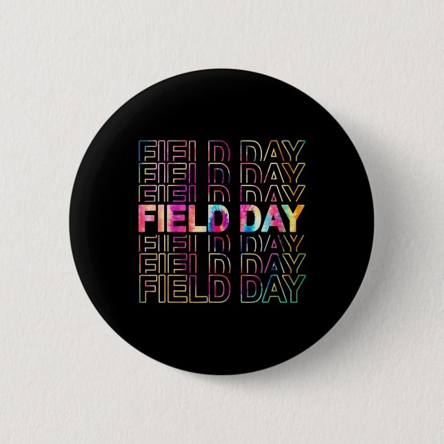 Field Day 2022 Tie Dye Fun TEACHER Students 81 Button (Front)