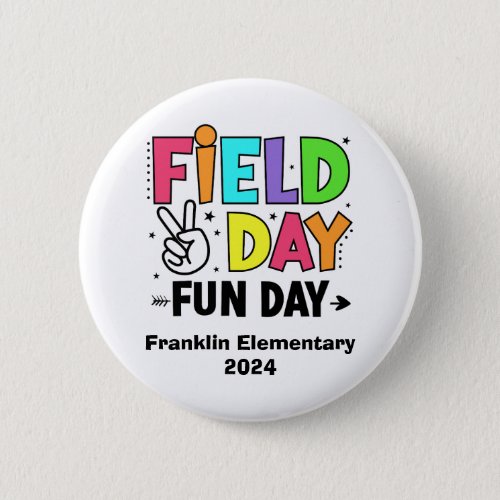Field Day Fun Buttons Pins Students School Class 