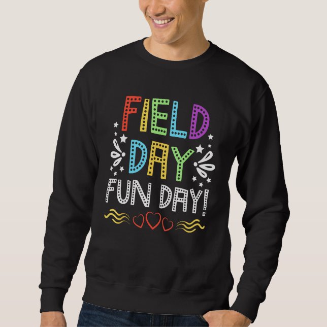 Field Day Fun Day 2023 School Trip Teacher Student Sweatshirt (Front)