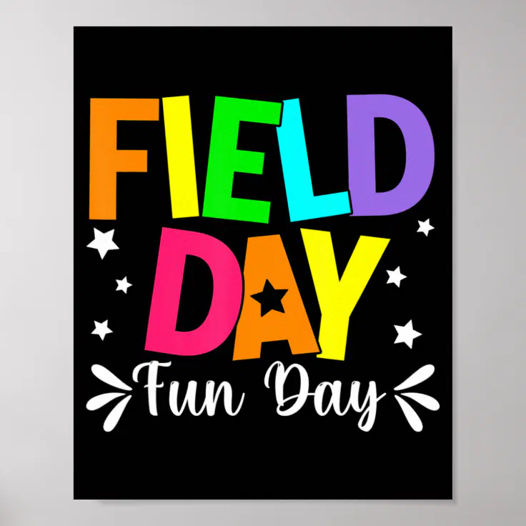 Field Day Fun Day School Trip Field Day Teacher Ki Poster Zazzle