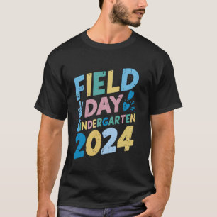 Field Day Kindergarten 2024 Boys Girls Kids Teache T-Shirt