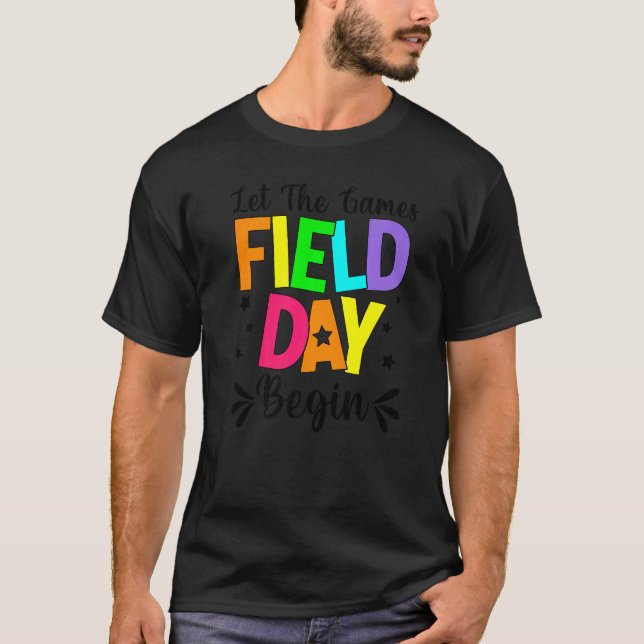 Field Day Let The Games Begin Kids Boys Girls Teac T-Shirt (Front)