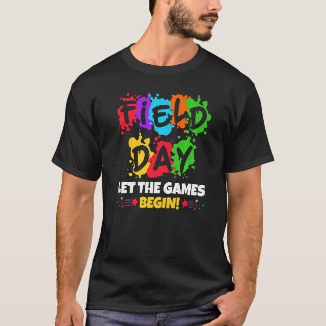 Field Day Let The Games Begin Kids Boys Girls Teac T-Shirt (Front)