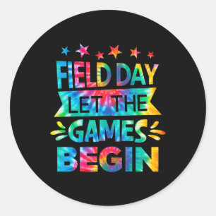 Field Day Let The Games Begin Tie Dye School Field Classic Round Sticker