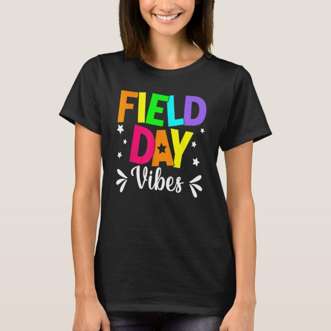 Field Day Vibes   For Teacher Kids Field Day 2023  T-Shirt (Front)
