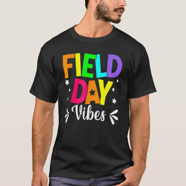 Field Day Vibes   For Teacher Kids Field Day 2023  T-Shirt (Front)