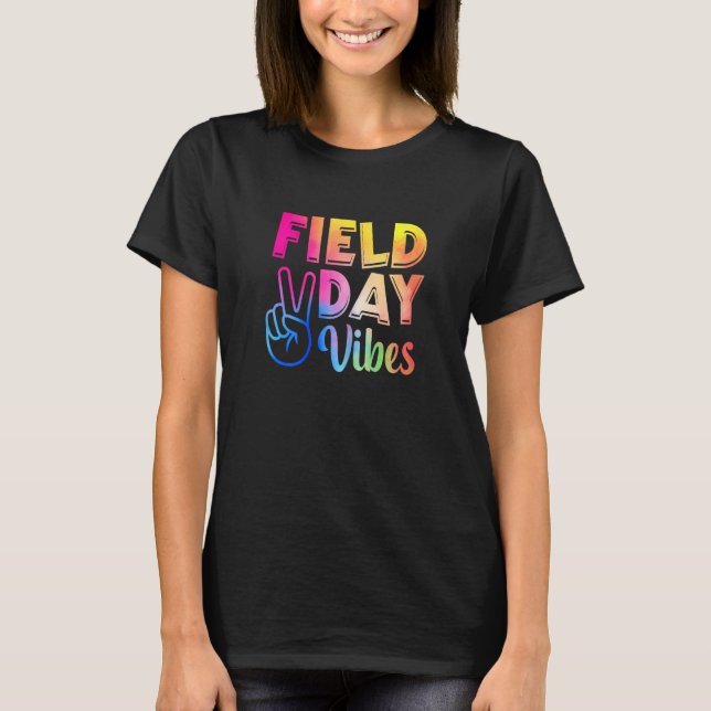 Field Day Vibes   For Teacher Kids Field Day 2023  T-Shirt (Front)