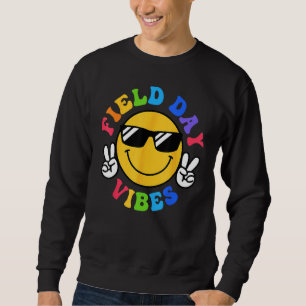 Field Day Vibes For Teacher Kids Happy Field Day Sweatshirt