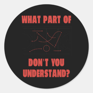 Field Hockey Byll Which Part Do You Not Understand Classic Round Sticker