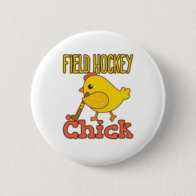 Field Hockey Chick Women Girls Button (Front)