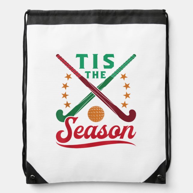 Field Hockey Christmas Tis The Season Player Holid Drawstring Bag (Front)