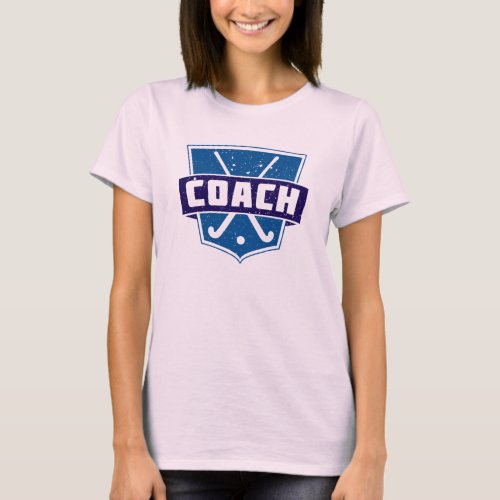 Field Hockey Coach Design T_Shirt