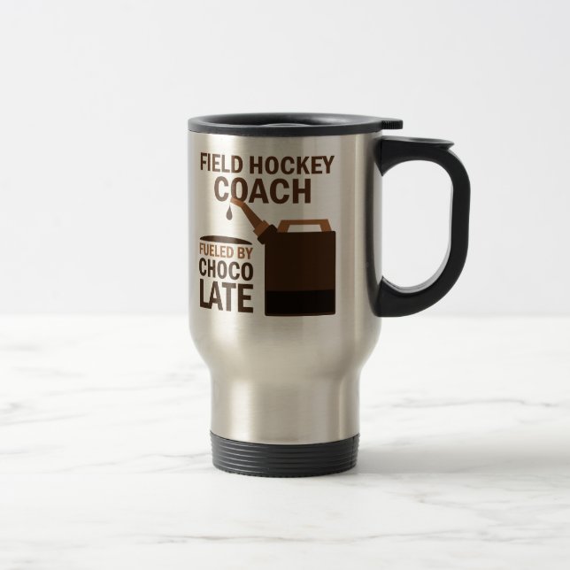Field Hockey Coach (Funny) Chocolate Travel Mug (Right)