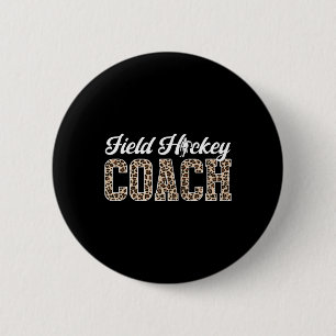 Field Hockey Coach Leopard Field Hockey Coach Button