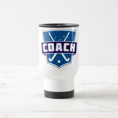 Field Hockey Coach Shield Travel Mug