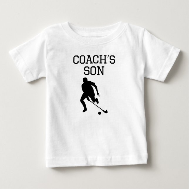 Field Hockey Coach's Son Baby T-Shirt (Front)