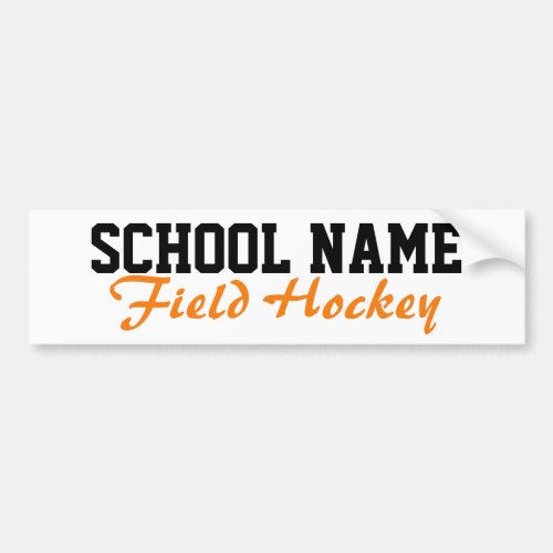 Field Hockey _ Create Your Own School Spirit Bumper Sticker
