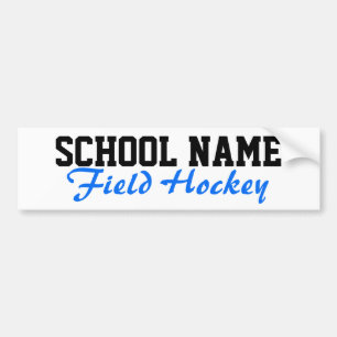 Field Hockey - Create Your Own School Spirit Bumper Sticker