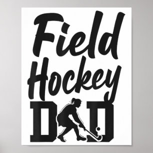 Field Hockey Dad Field Hockey Dad _2 Poster