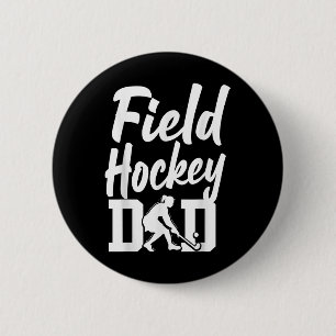 Field Hockey Dad Field Hockey Dad _3  Button