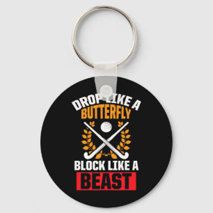 Field Hockey Drop Like A Butterfly Block Like A Be Keychain