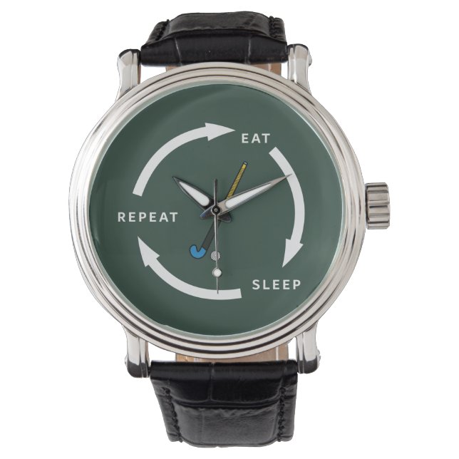 Field Hockey Eat Sleep Repeat Sports Fan Saying Watch (Front)