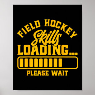 Field Hockey Field Hockey Skills Loading Poster