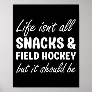 Field Hockey For Women Or Men Field Hockey Player  Poster