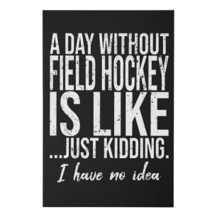 Field Hockey funny sports gift Faux Canvas Print