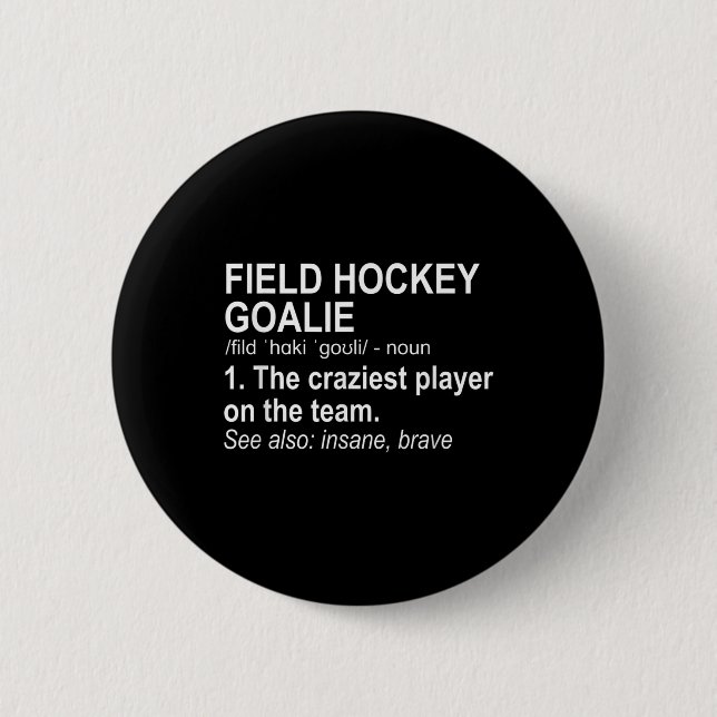 Field Hockey Goalie Definition  Button (Front)