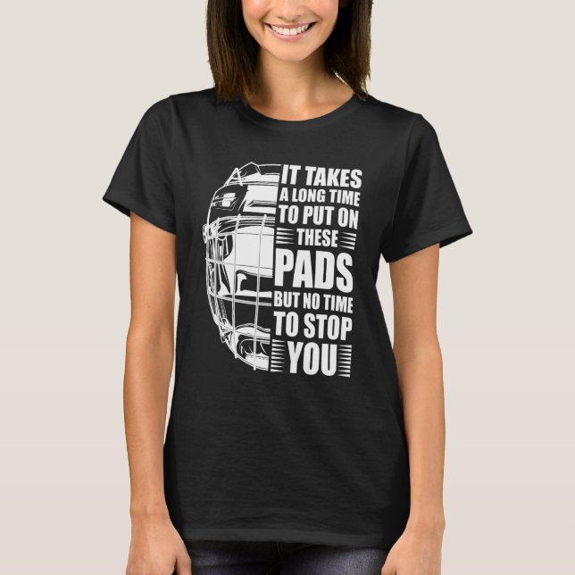 Field Hockey Goalie Quote  Field Hockey Goal Keepe T-Shirt (Front)