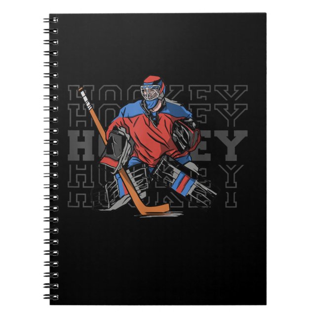 Field Hockey Goalie With Slogan - Ice Hockey Notebook (Front)