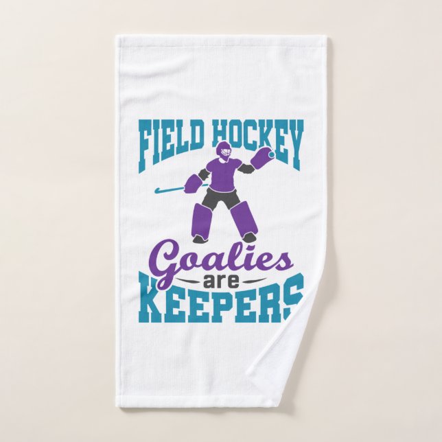 Field Hockey Goalies Are Keepers Hand Towel (Hand Towel)