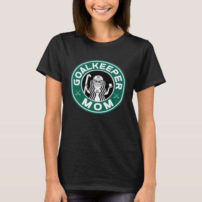 Field Hockey Goalkeeper Mom for Women Mother of Pl T-Shirt (Front)