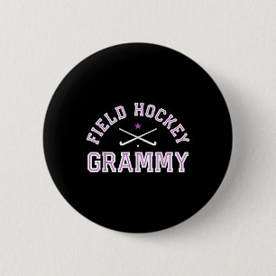 Field Hockey Grammy Proud Grandma Sports Grandmoth Button