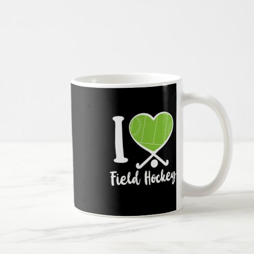 Field Hockey Heart I Love Field Hockey  Coffee Mug