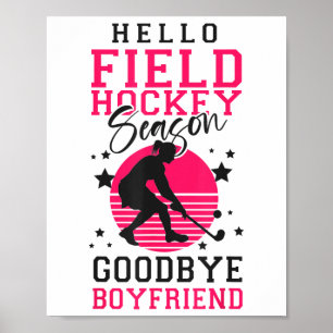 Field Hockey Hello Field Hockey Season Good_1 Poster