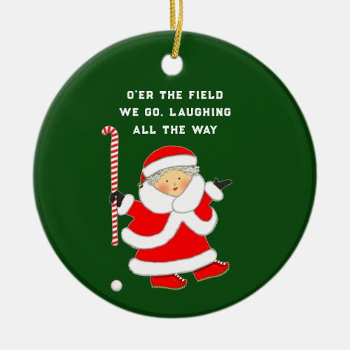 Field Hockey Holiday Gift Ceramic Ornament