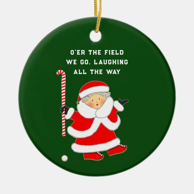 Field Hockey Holiday Gift Ceramic Ornament (Front)