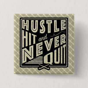 Field Hockey Hustle, Hit And Never Quit Pin