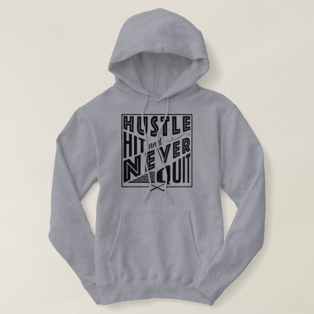 Field Hockey Hustle, Hit & Never Quit Hoodie (Design Front)