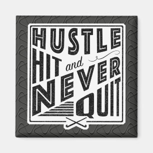 Field Hockey Hustle Hit & Never Quit Magnet