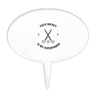 Field hockey is my superpower cake topper