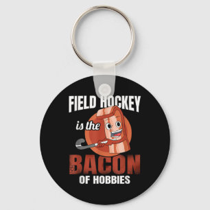 Field Hockey Is The Con Of Hobbies Stick Scoring I Keychain