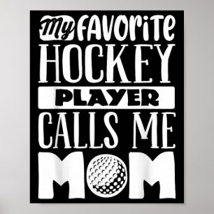Field Hockey Mom Shirt Women Field Hockey Lover Poster