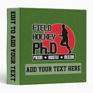 Field Hockey Ph.D Customizable Ring Binder