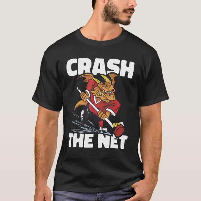 Field Hockey Player Crash the Net Ice Hockey Team T-Shirt (Front)