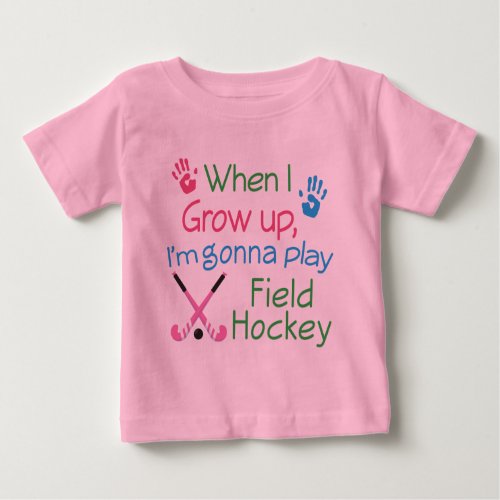 Field Hockey Player Future Baby T_Shirt
